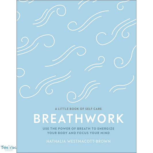 Boho ↡↟ Vibe Collection ↠ Breathwork - Use The Power Of Breath To Energise Your Body And Focus Your Mind 