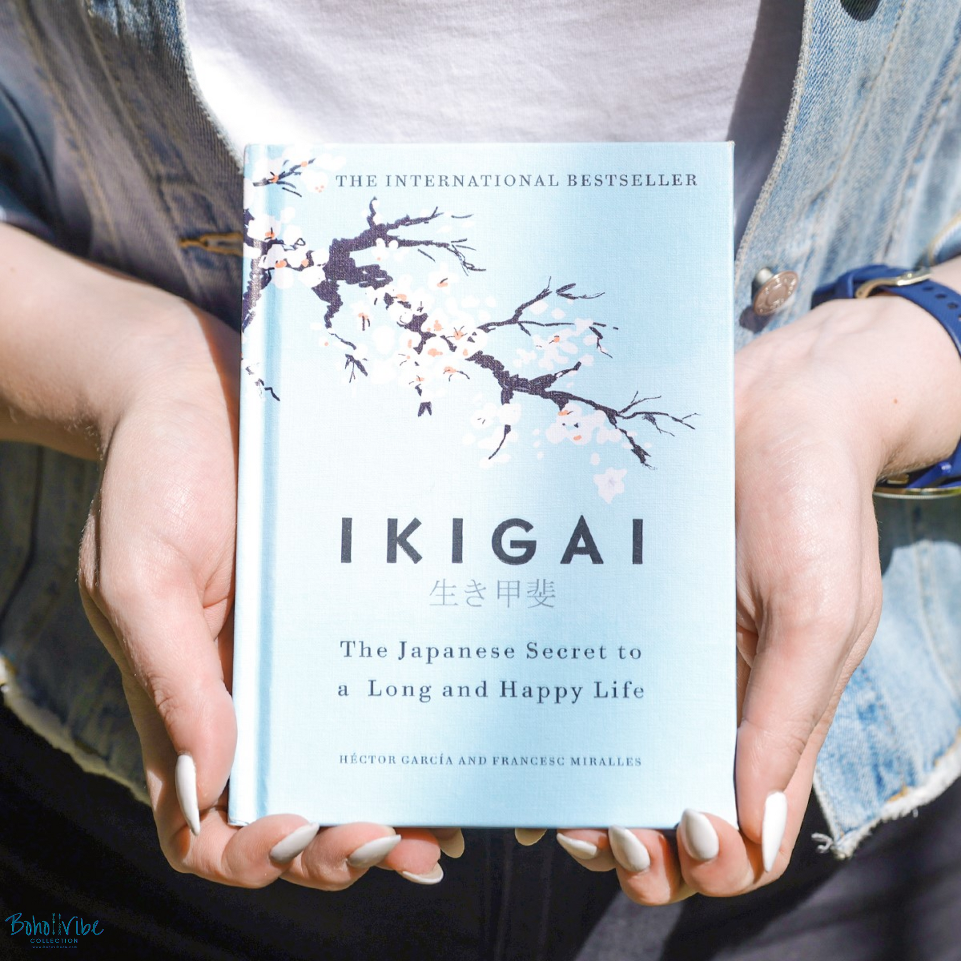Boho ↡↟ Vibe Collection ↠ Ikigai - The Japanese Secret To A Life Of Happiness And Longevity 