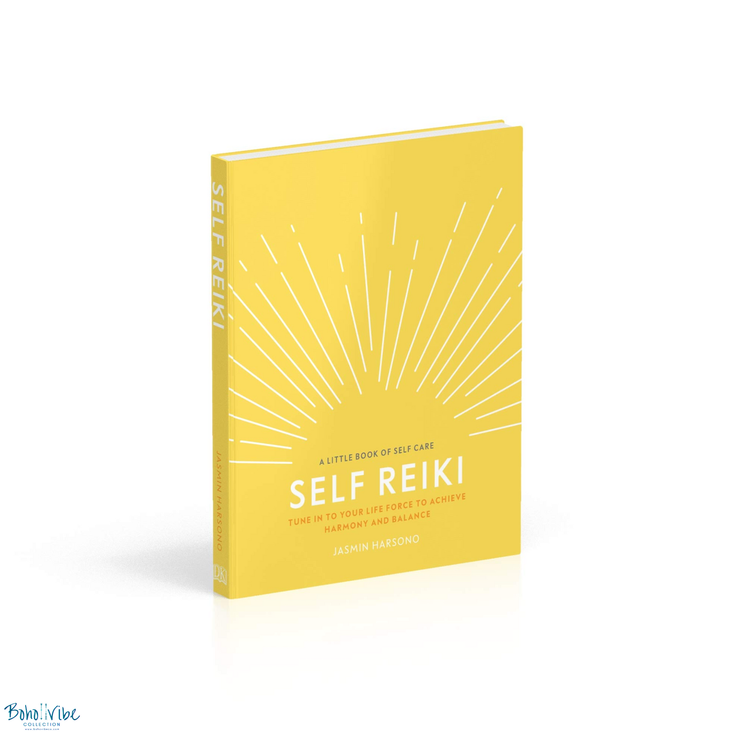 Boho ↡↟ Vibe Collection ↠ Self Reiki - Tune In To Your Life Force To Achieve Harmony And Healing 
